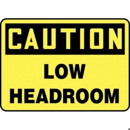 Accuform OSHA CAUTION SAFETY SIGN LOW MECR622XL MECR622XL